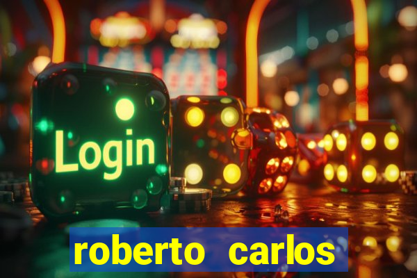 roberto carlos jogador fortuna